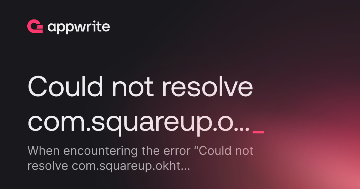 OkHttp Content-Type Setting Troubleshooting and Solutions - Could not resolve com.squareup.okhttp3:okhttp-bom:4.1 - Threads - Appwrite